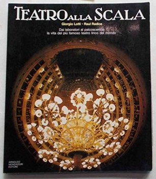 teatro alla scala dai laboratori al palcoscenico