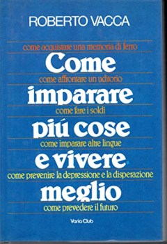 come imparare piu cose e vivere meglio 1982