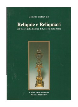 reliquie e reliquiari del tesoro della basilica di S. Nicola nella storia