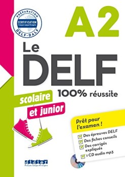 delf scolaire et junior 100 russite a2 per le scuole superior