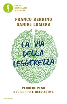 via della leggerezza perdere peso nel corpo e nellanima