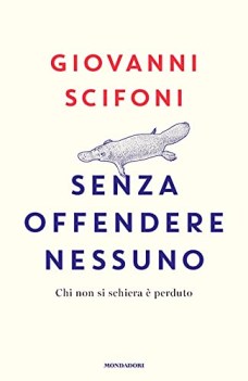 senza offendere nessuno chi non si schiera e perduto