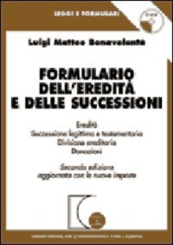 formulario dell\'eredita e delle successioni con cdrom seconda ediz