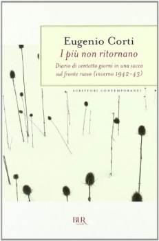 piu non ritornano diario di ventotto giorni in una sacca sul fronte russo