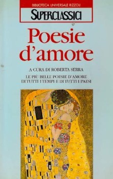 poesie d\'amore le piu belle poesie d\'amore di tutti i tempi e di tutti i paesi