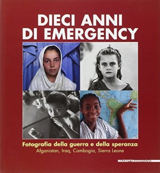 dieci anni di emergency ediz illustrata