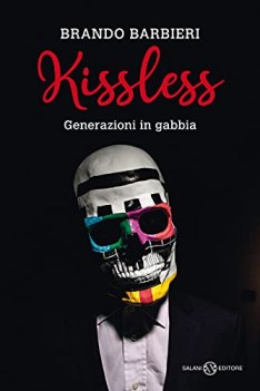 kissless generazioni in gabbia