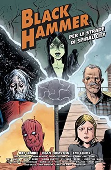 per le strade di spiral city black hammer