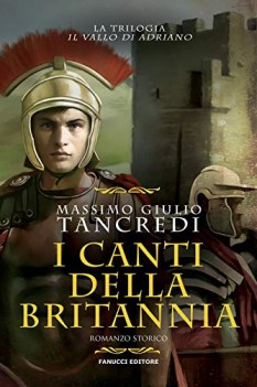 canti della britannia il vallo di adriano vol 2