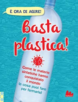 basta plastica come le materie sintetiche hanno conquistato il mondo