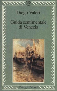 guida sentimentale di venezia