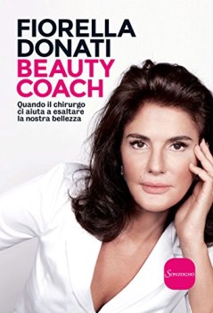 beauty coach quando il chirurgo ci aiuta a esaltare la nostra bellezza