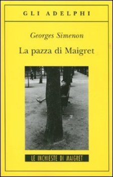 pazza di maigret