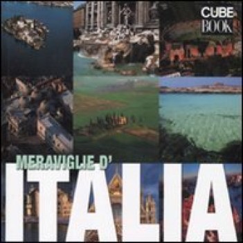 meraviglie d\'italia ediz illustrata