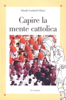 capire la mente cattolica