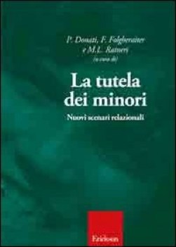 tutela dei minori nuovi scenari relazionali