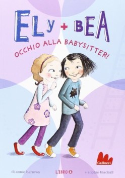 ely + bea occhio alla babysitter vol 4