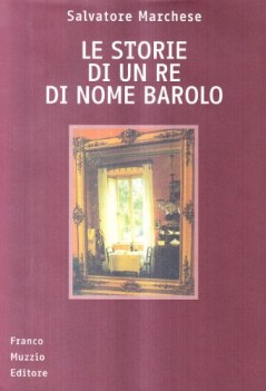 storie di un re di nome barolo