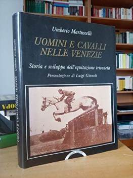 uomini e cavalli nelle venezie