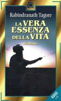 vera essenza della vita sadhana