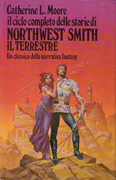 ciclo completo delle storie di northwest smith il terrestre