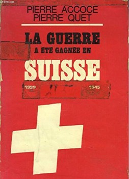 guerre a ete gagnee en suisse