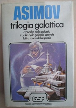 trilogia galattica cronache della galassia  il crollo della galassi