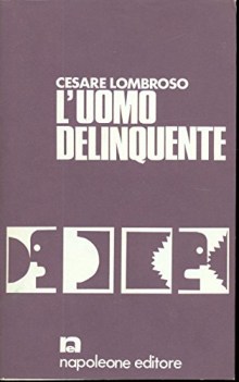 uomo delinquente