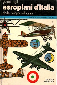 guida agli aeroplani d italia dalle origini a oggi