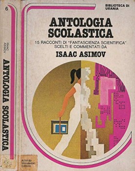 antologia scolastica 15 racconti di fantascienza scientifica