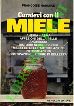 curatevi con il miele