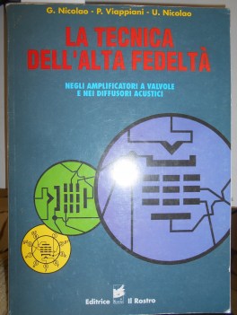 tecnica dell\'alta fedelta negli aplificatori a valvole e nei diffusori acustici