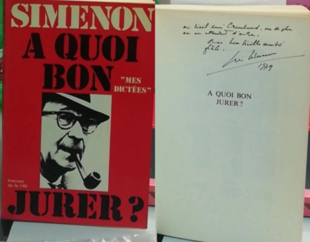 a quoi bon jurer Simenon AUTOGRAFATO