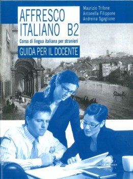 affresco italiano b2 corso di lingua italiana per stranieri