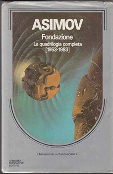 fondazione la quadrilogia completa 1953 1983