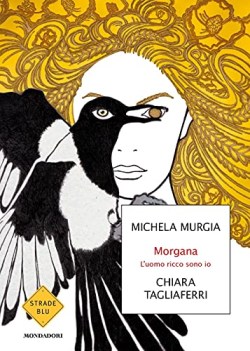 morgana l\'uomo ricco sono io