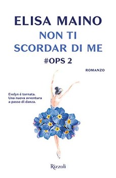 non ti scordar di me ops libro 2