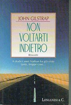 non voltarti indietro