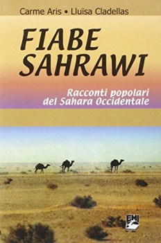 fiabe sahrawi racconti popolari del sahara occidentale