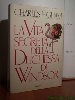 vita segreta della duchessa di windsor