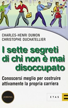 sette segreti di chi non e mai disoccupato