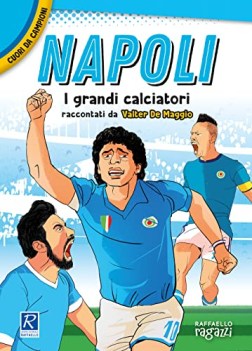 napoli i grandi calciatori