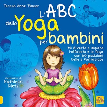 abc dello yoga per bambini mi diverto e imparo alfabeto e lo yoga con 60 posiz.