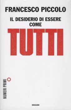 desiderio di essere come tutti