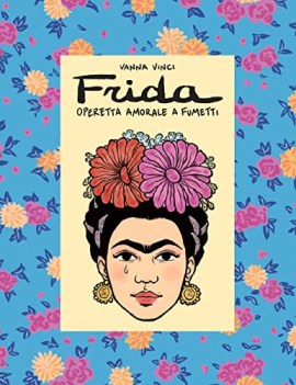 frida kahlo operetta amorale a fumetti