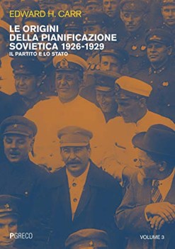 origini della pianificazione sovietica 19261929 il partito e lo stato