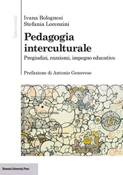 pedagogia interculturale pregiudizi razzismi impegno educativo