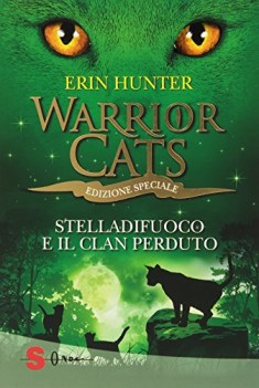 stelladifuoco e il clan perduto warrior cats