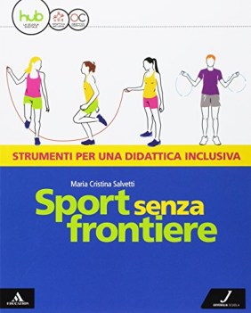 sport senza frontiere strumenti per una didattica inclusiva