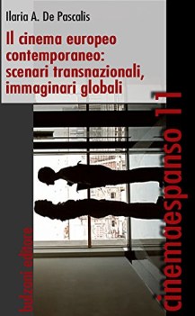 cinema europeo contemporaneo scenari transnazionali immaginari g